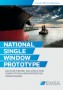 National Single Window Prototype - an electronic solution for simplifying administrative procedures